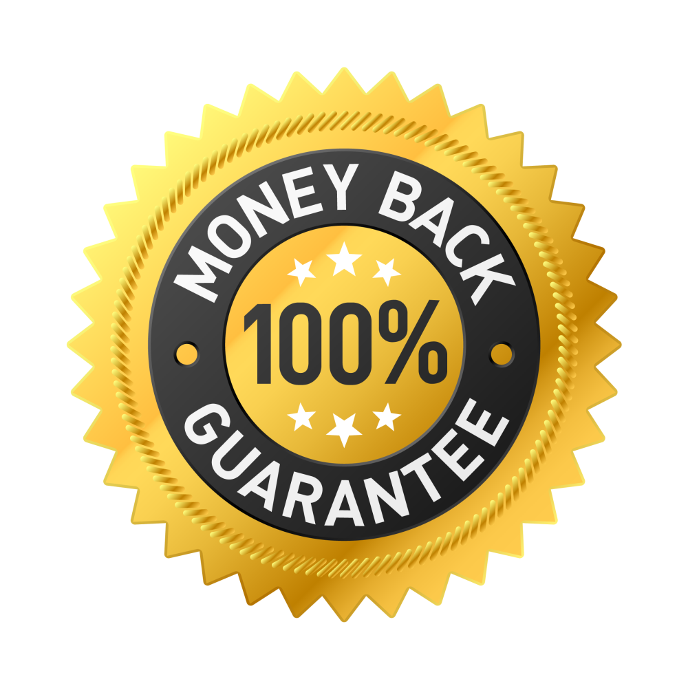 100% Money Back Guarantee